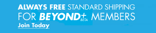 always free standard shipping for beyond+beta members join today